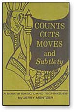 Counts, Cuts, Moves and Subtleties Counts, Cuts, Moves and Subtleties